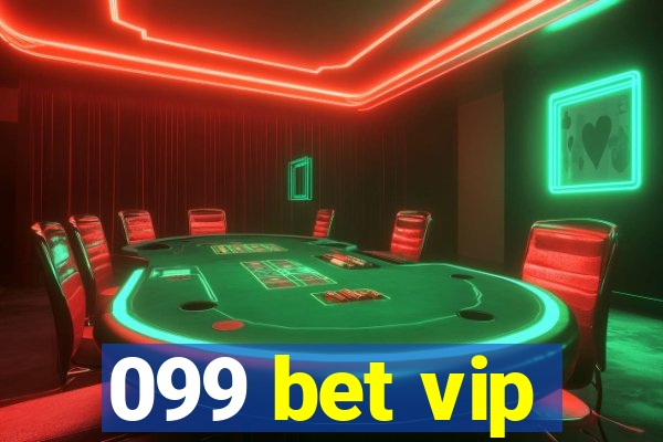 099 bet vip